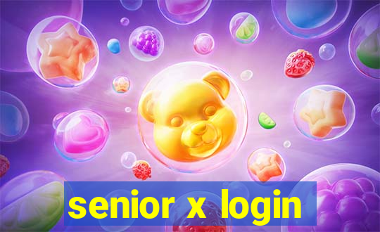 senior x login